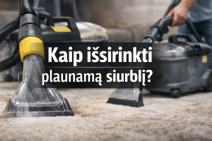 Kaip išsirinkti plaunamą siurblį?